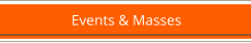 Events & Masses